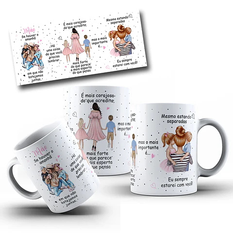 Artes Caneca Se Houver o amanhã em que não estejamos juntos - Mãe e Filhos Arquivo Png 