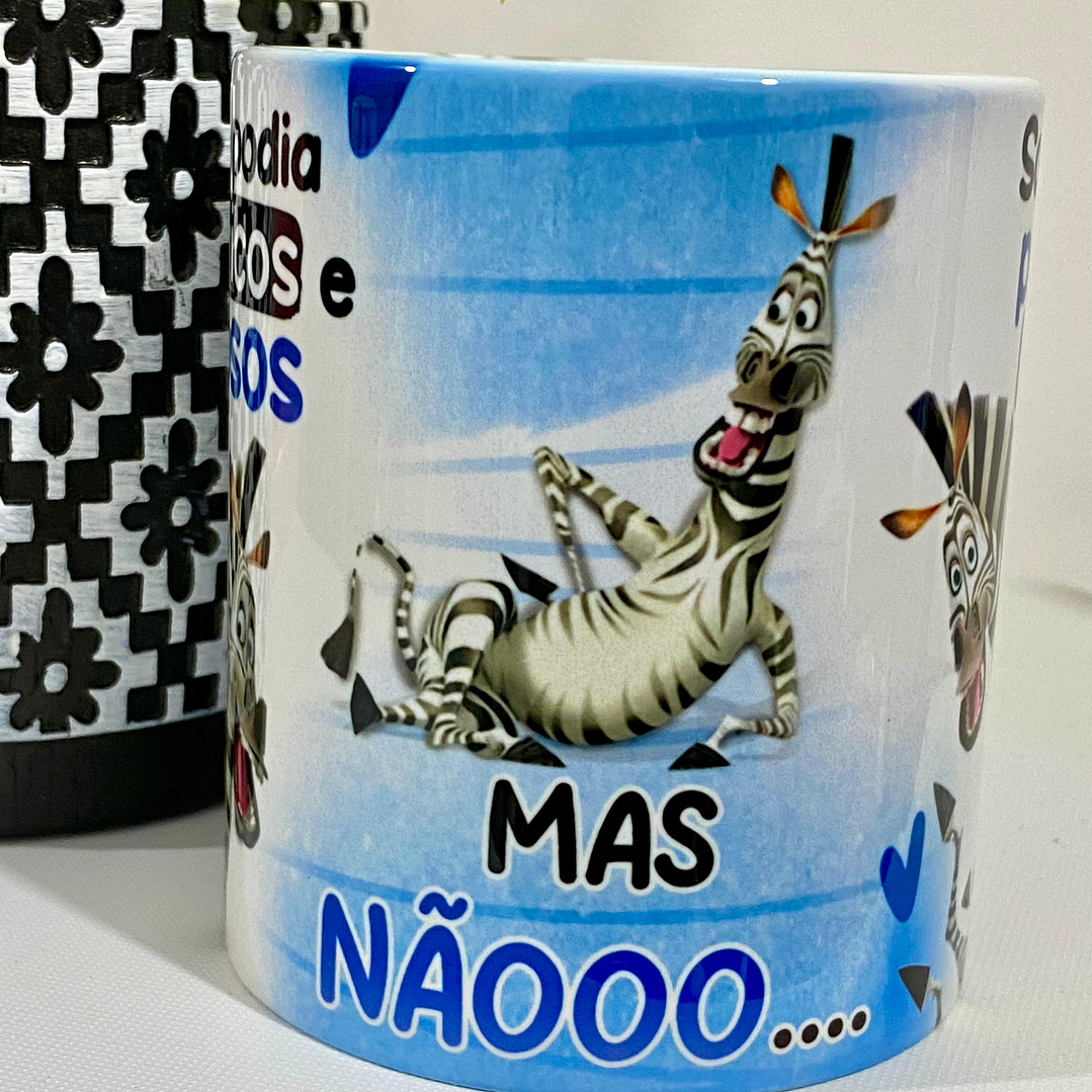 Arte Caneca A gente podia ser dois ricos e famosos mas nãooo somos dois pobres e fofoqueiros - Madagascar Arquivo em Jpg  2
