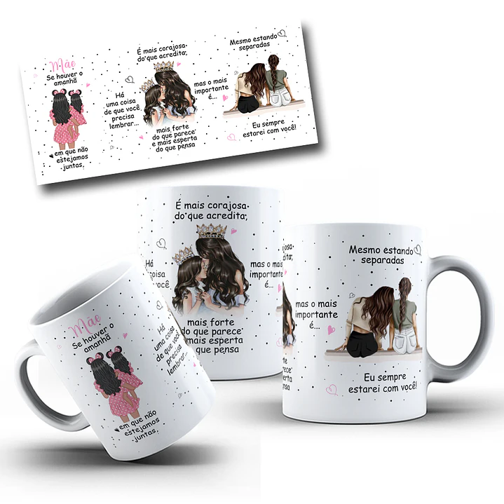 Artes Caneca Se Houver o amanhã em que não estejamos juntos - Mãe e Filha Arquivo Png  1