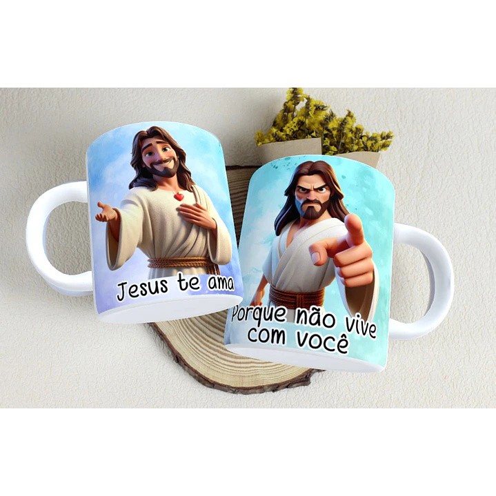 Arte Caneca Jesus te ama porque não vive com você Arquivo em Jpg 1