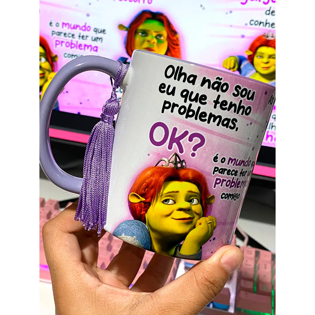 Arte Caneca Fiona Olha não sou eu que tenho problemas, ok Arquivo em Jpg 1