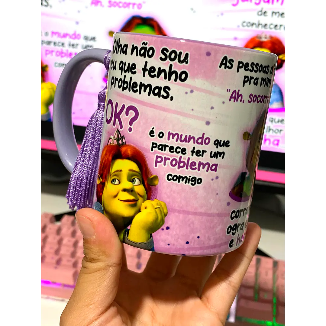 Arte Caneca Fiona Olha não sou eu que tenho problemas, ok Arquivo em Jpg 2