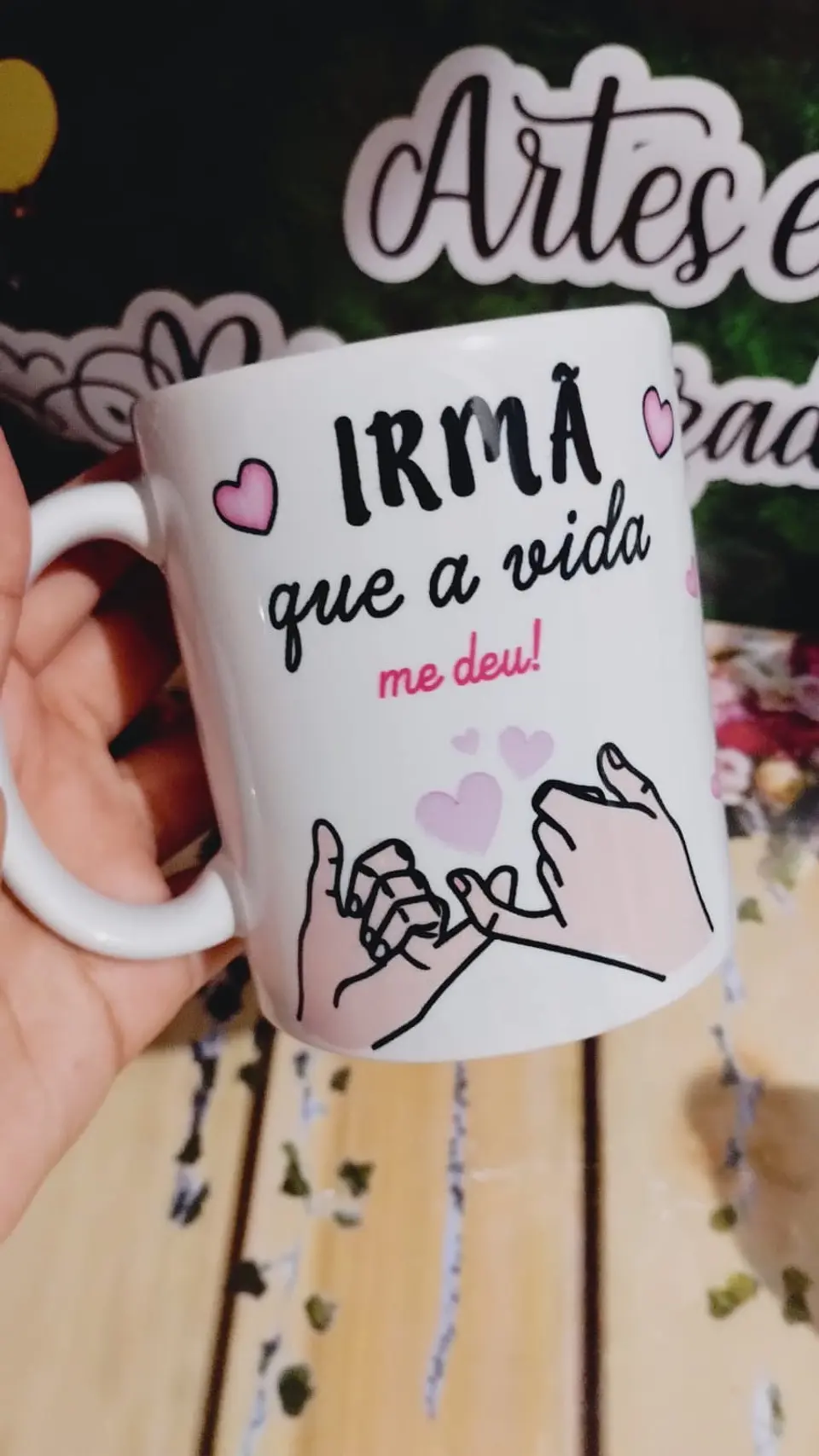 Arte para Caneca Irmã que Deus me deu Arquivo em Jpg 1