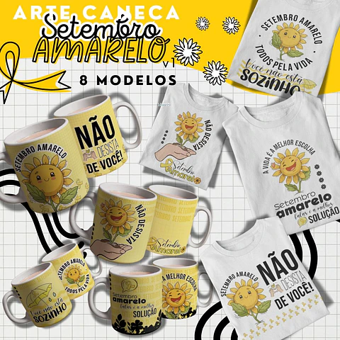 14 Artes para Caneca e Camisa Setembro Amarelo Arquivo Editável 