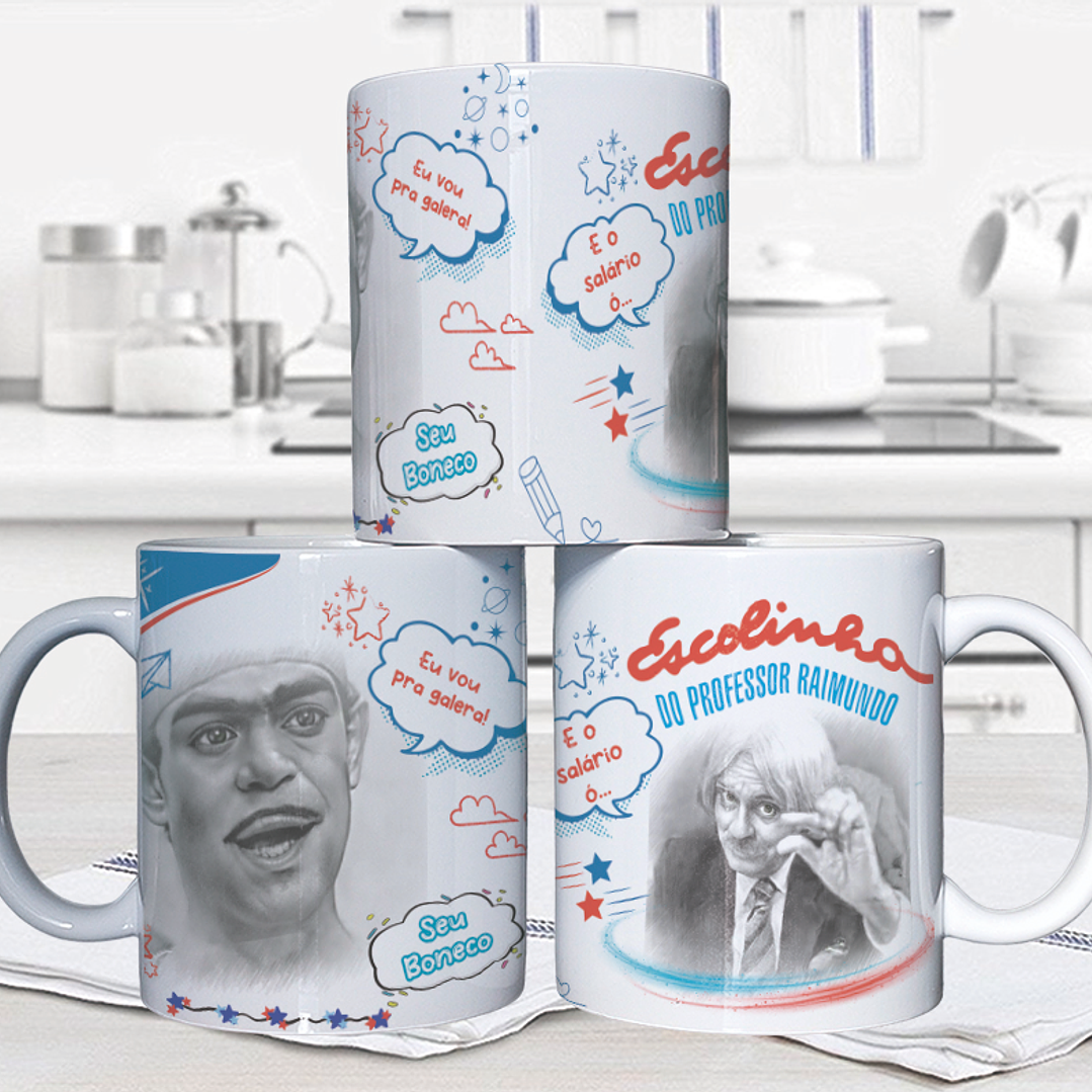 10 Artes para Caneca Escolinha do Professor Raimundo Arquivo em Jpg 4