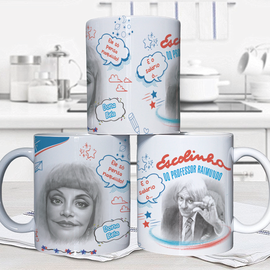 10 Artes para Caneca Escolinha do Professor Raimundo Arquivo em Jpg 9