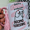 Arte Caneca Flork Qual é a Palavra preferida? Décimo terceiro é a que você menos gosta? Arquivo em Jpg 