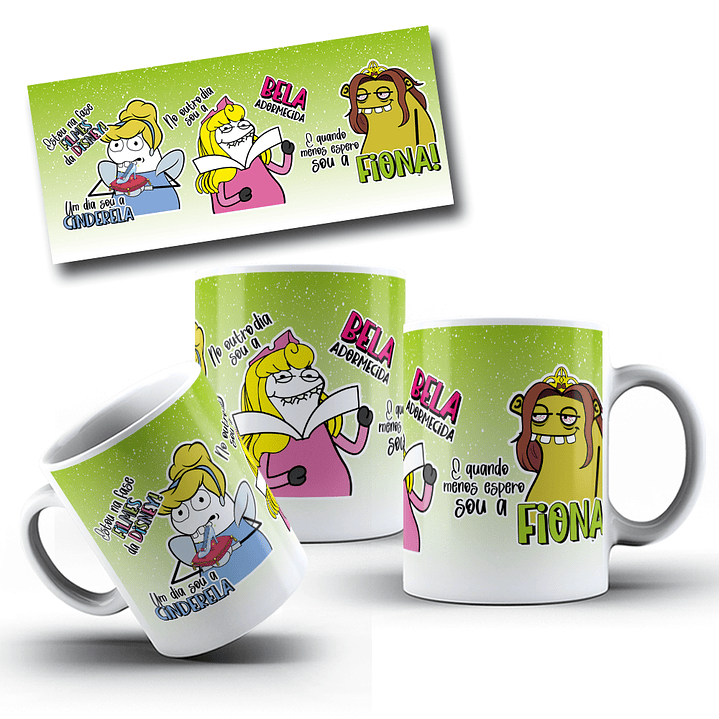 Arte Caneca Flork Princesas Estou na fase filmes da disney, Um dia sou cinderela, no outro dia sou a bela adormecida Arquivo em Jpg 1