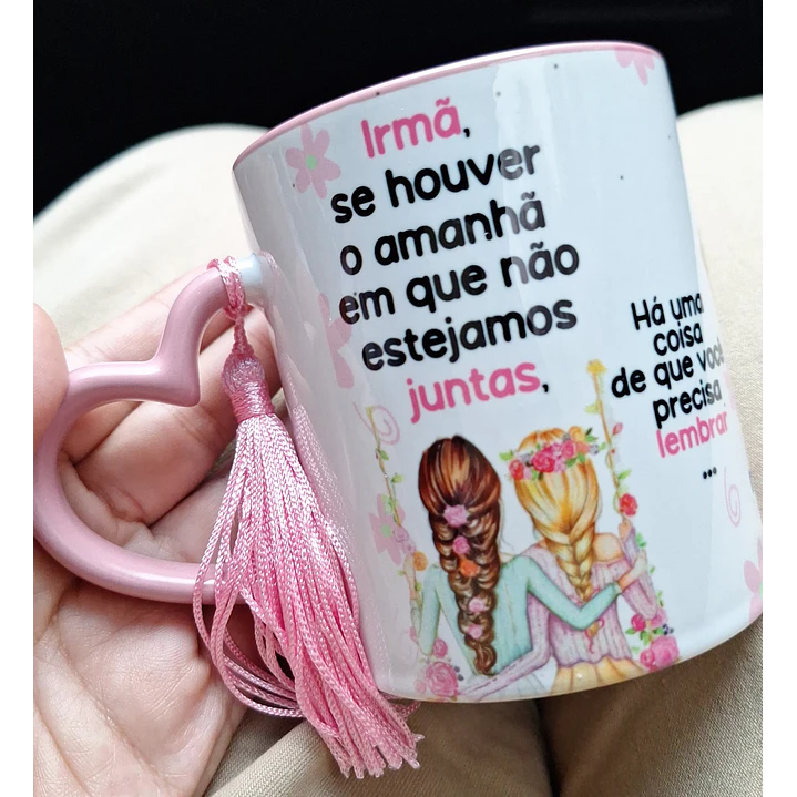 Artes Caneca Se Houver o amanhã em que não estejamos juntos - Amigas Arquivo Png 1