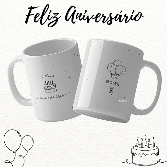 16 Artes para Caneca Feliz Aniversário Arquivo Editável