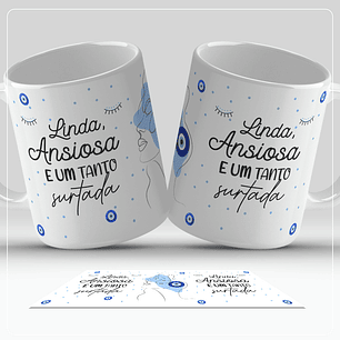 Arte para Caneca Linda ansiosa e um tanto surtada Arquivo em Jpg  