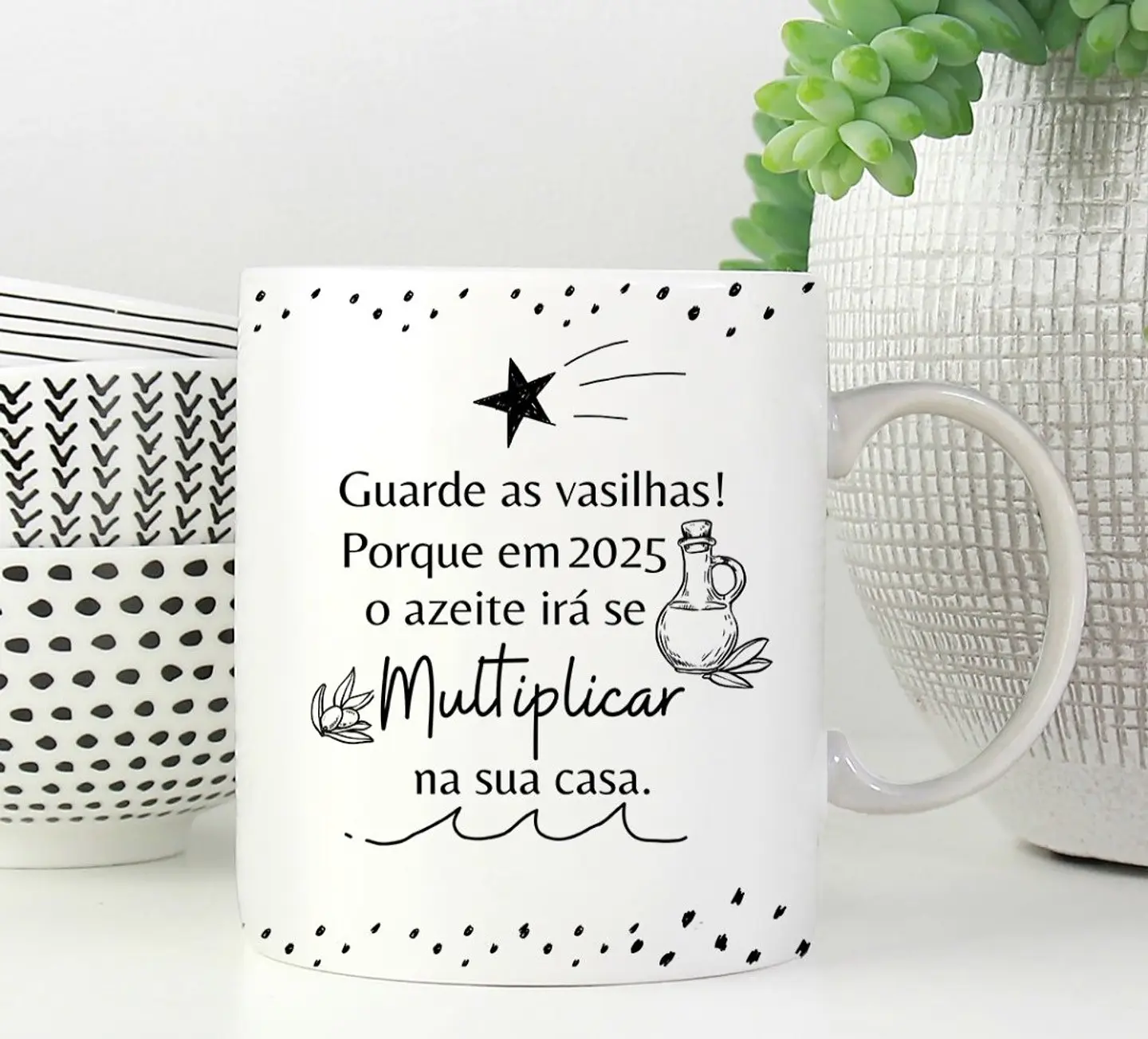 Arte Caneca Guarde as Vasilhas! Porque em 2025 o azeite irpa se multiplicar na sua casa Arquivo em Png 1