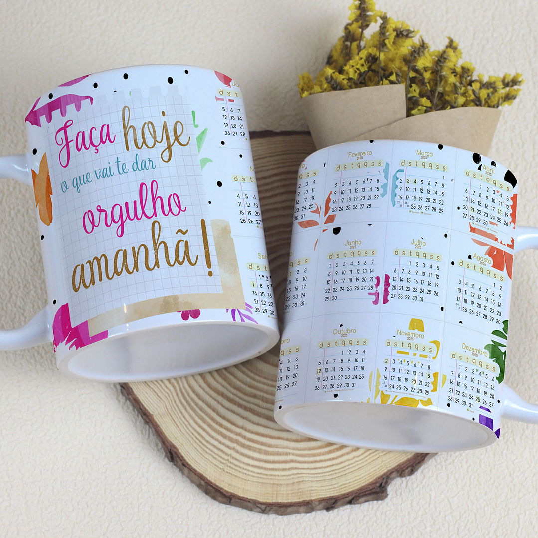 6 Artes para Caneca Calendário 2025 Frases Arquivo Editável  4