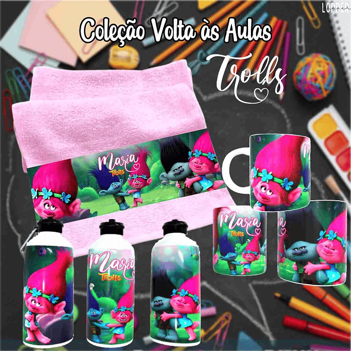 12 Artes para Caneca, Toalhinha e Squeeze Escolar Trolls Arquivo Editável 2