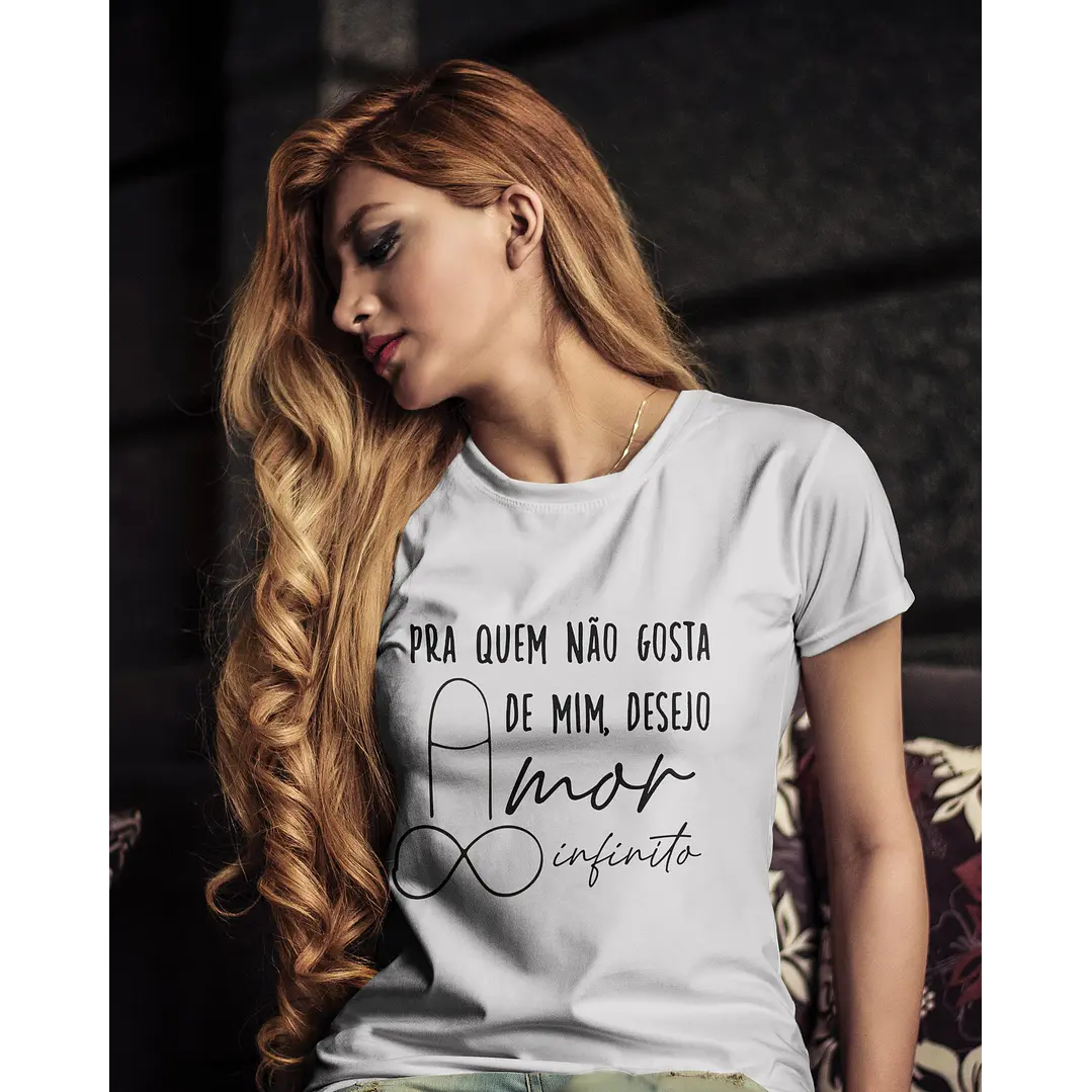 Artes Camisa Frase Para quem não gosta de mim desejo amor Infinito Arquivo Editável 1