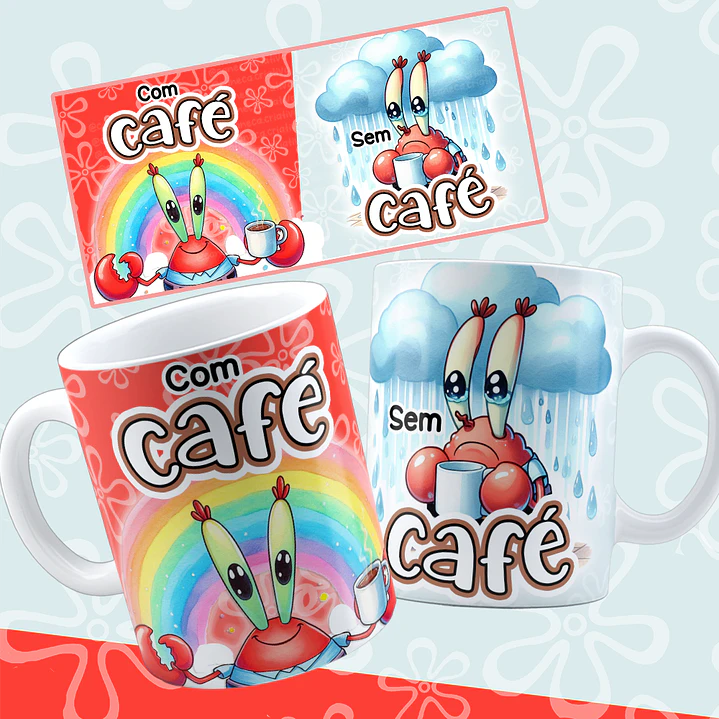 8 Artes para Caneca Bob Esponja e Amigos com Café e Sem café Arquivo em Png  5