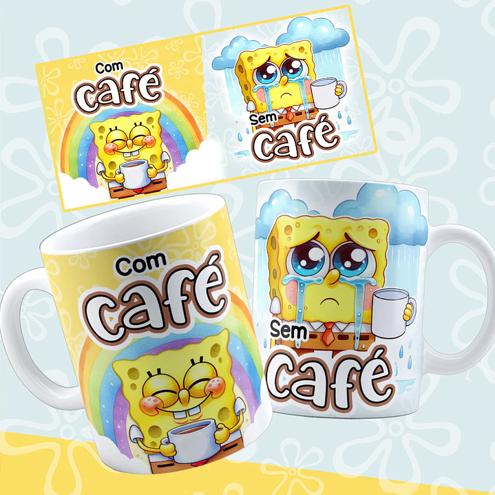 8 Artes para Caneca Bob Esponja e Amigos com Café e Sem café Arquivo em Png  7