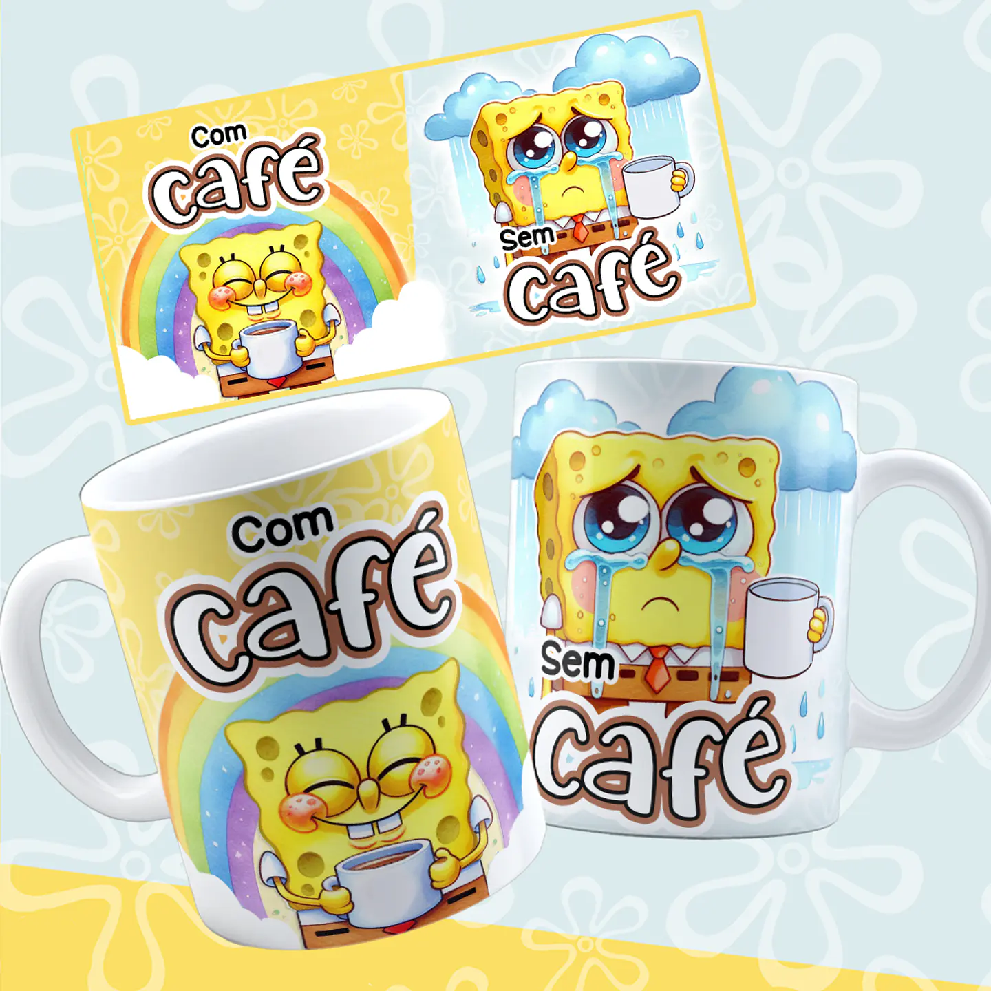 8 Artes para Caneca Bob Esponja e Amigos com Café e Sem café Arquivo em Png  7
