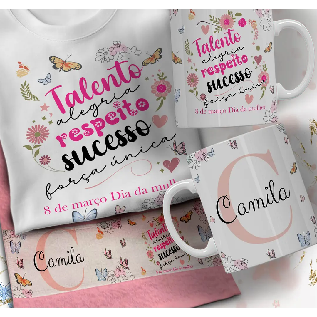 66 Artes para Caneca Camisa e Toalhinha Dia das Mulheres Arquivo em Editável  5