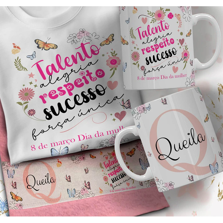 66 Artes para Caneca Camisa e Toalhinha Dia das Mulheres Arquivo em Editável  19