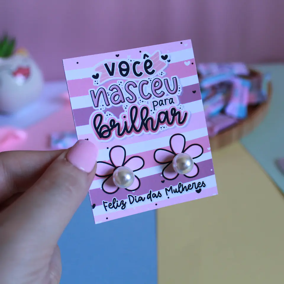 Arquivos Card para brinco Dia da Mulher Kit Digital Pdf e Png 8