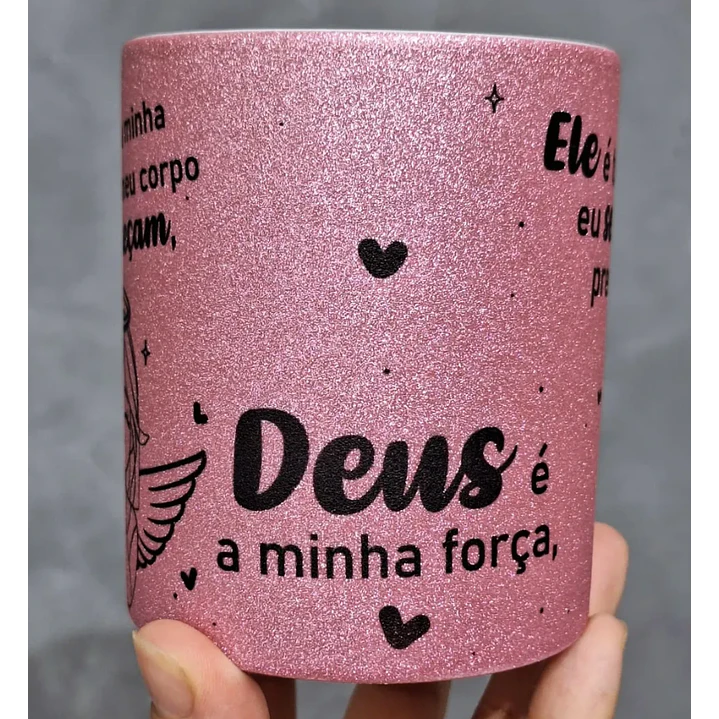 Artes Caneca Ainda que a minha mente e o meu corpo enfraqueçam, Deus é a minha força, ele é tudo oque eu sempre preciso. Arquivo em Jpg  2