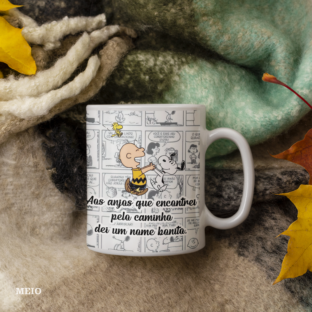 Arte Caneca Snoopy Aos anjos que encontrei pelo caminho dei um nome bonito. Amigos Gibi Arquivo Editável 3