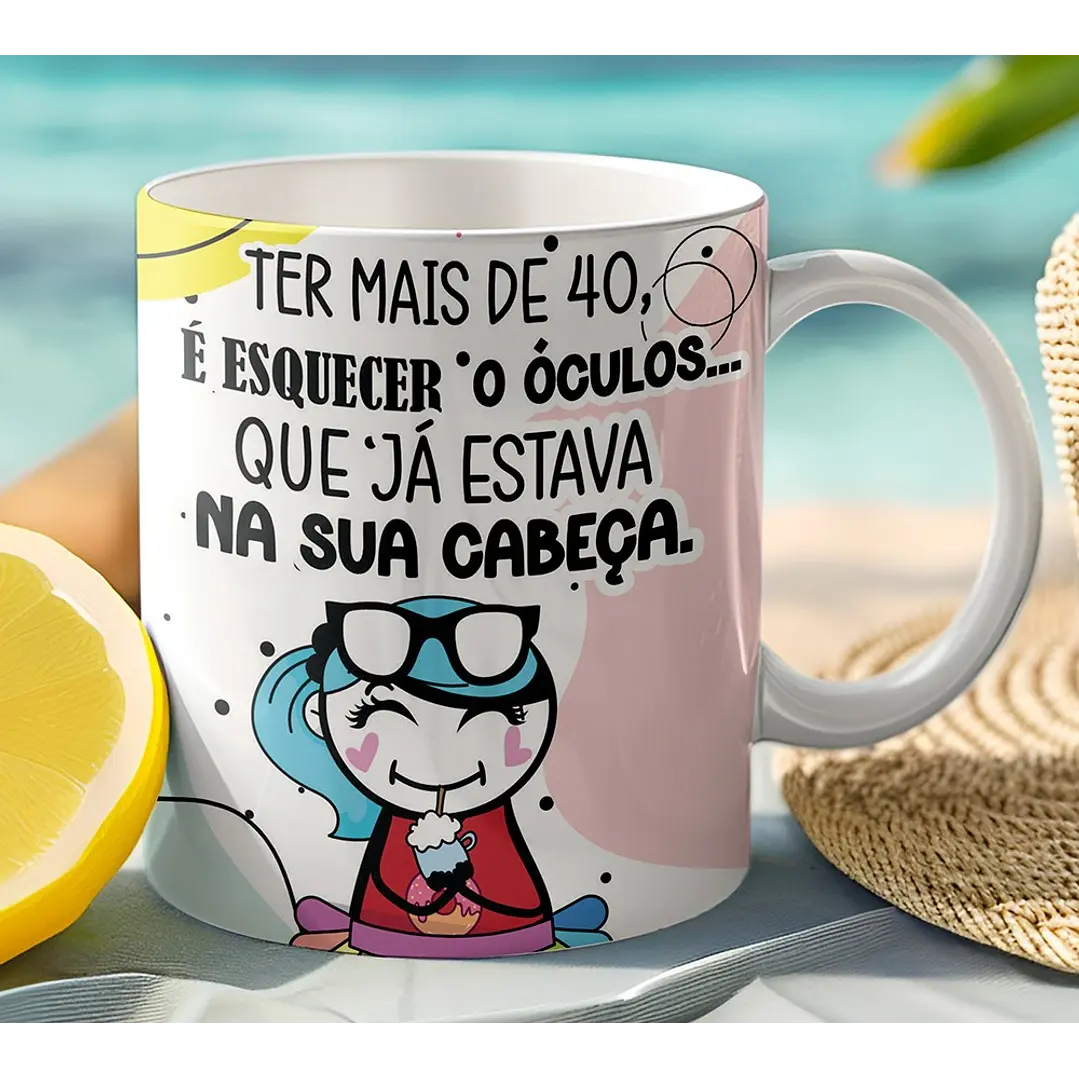 5 Artes para Caneca Frases 40 Anos meme Arquivo Editável 1