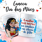 18 Artes para Caneca Dia das Mãe Maravilha em Jpg  - Miniatura 12