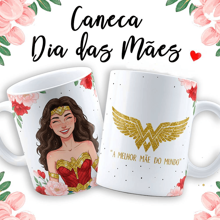 18 Artes para Caneca Dia das Mãe Maravilha em Jpg  15