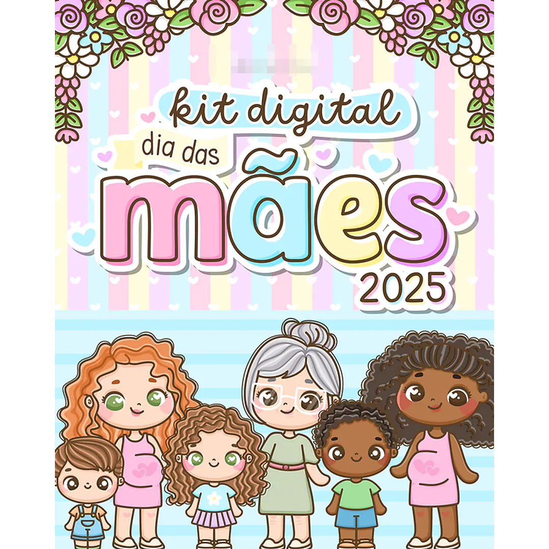 Kit Digital Dia das Mães Mimos Arquivo em Pdf  1