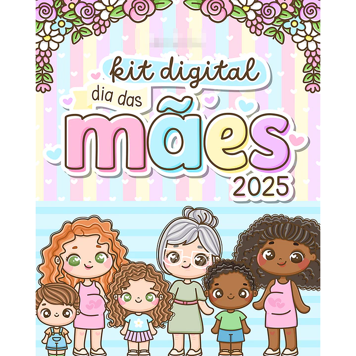 Kit Digital Dia das Mães Mimos Arquivo em Pdf  1