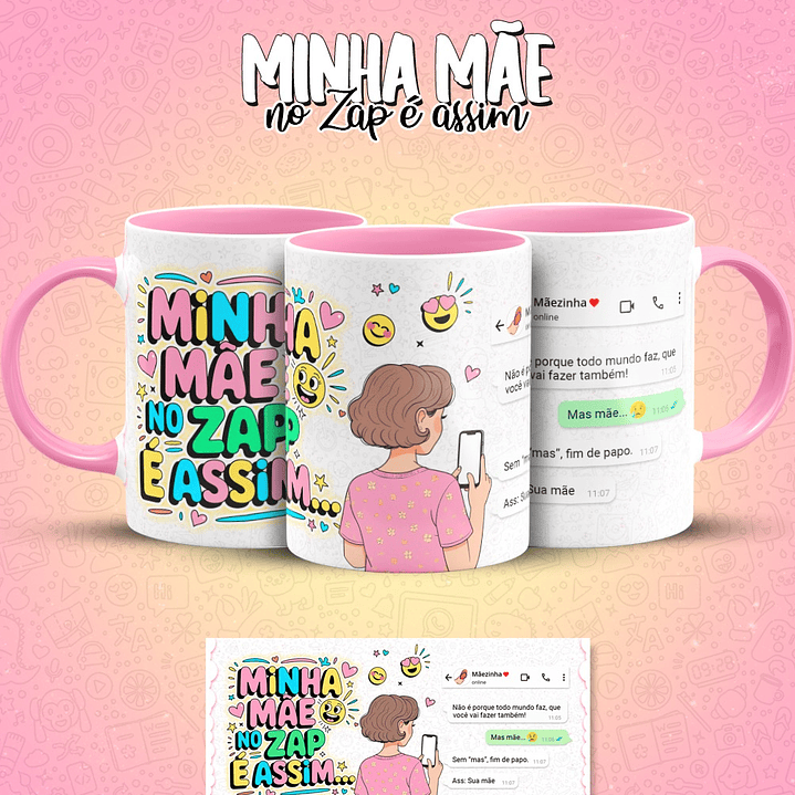 10 Artes para Caneca Mãe no Zap Arquivo em Jpg  3