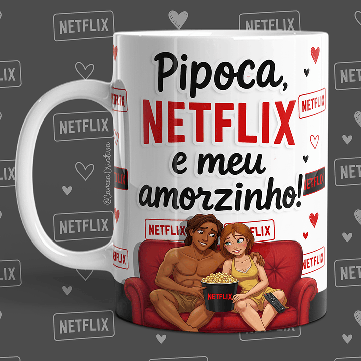16 Artes para Caneca Dia dos Namorados Netflix, Pipoca e Você em Jpg 3