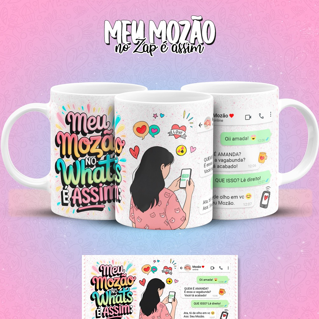 12 Artes para Caneca Meu Mozão No Zap É Assim Arquivo em Jpg 2