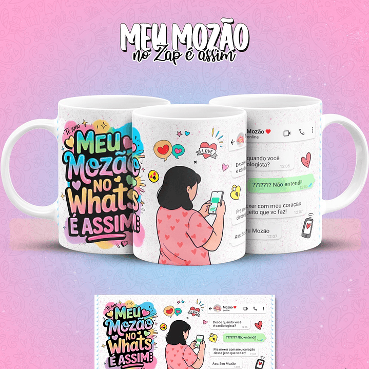 12 Artes para Caneca Meu Mozão No Zap É Assim Arquivo em Jpg 6