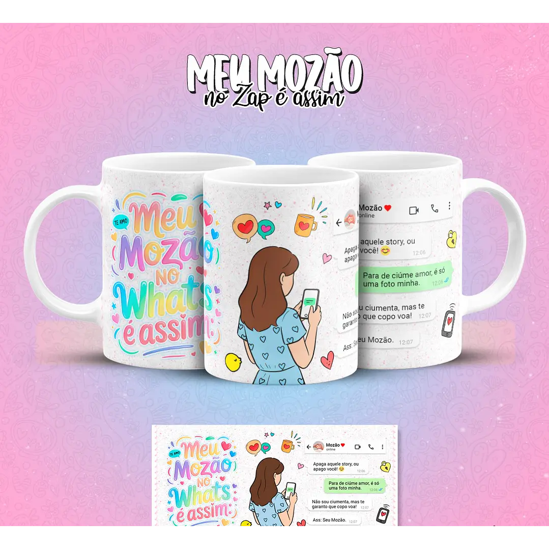 12 Artes para Caneca Meu Mozão No Zap É Assim Arquivo em Jpg 9