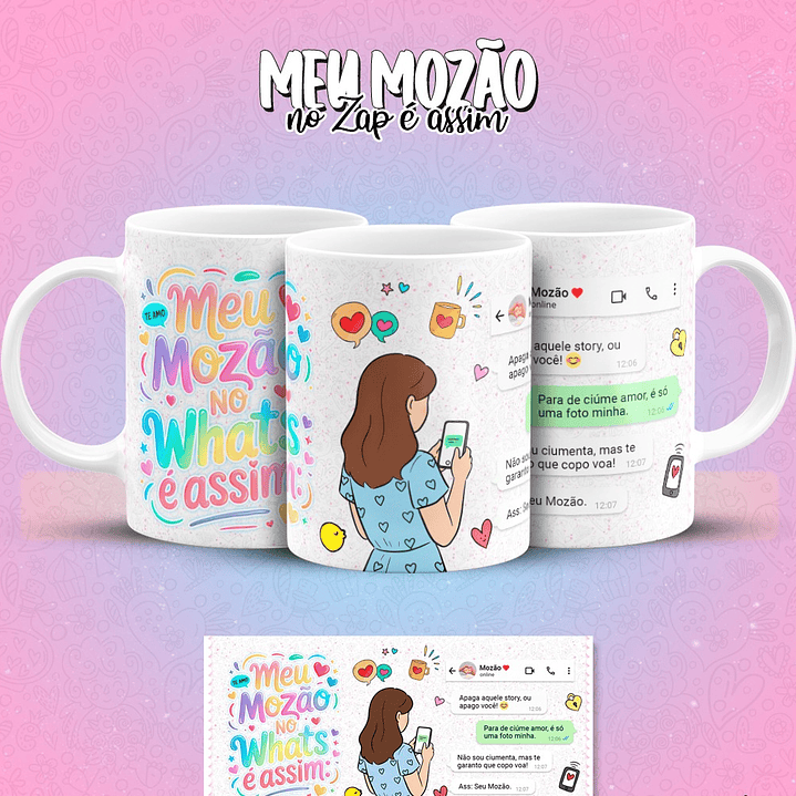 12 Artes para Caneca Meu Mozão No Zap É Assim Arquivo em Jpg 9