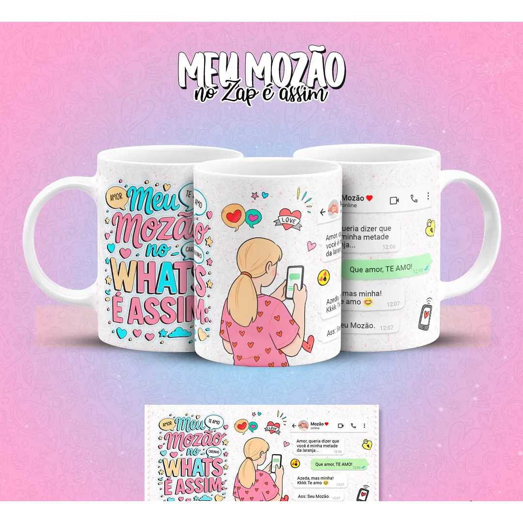 12 Artes para Caneca Meu Mozão No Zap É Assim Arquivo em Jpg 10