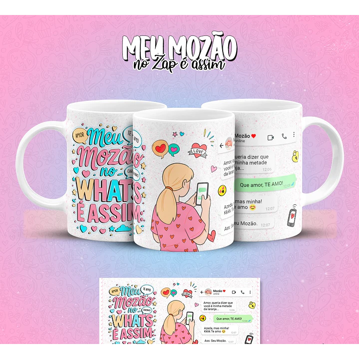 12 Artes para Caneca Meu Mozão No Zap É Assim Arquivo em Jpg 10