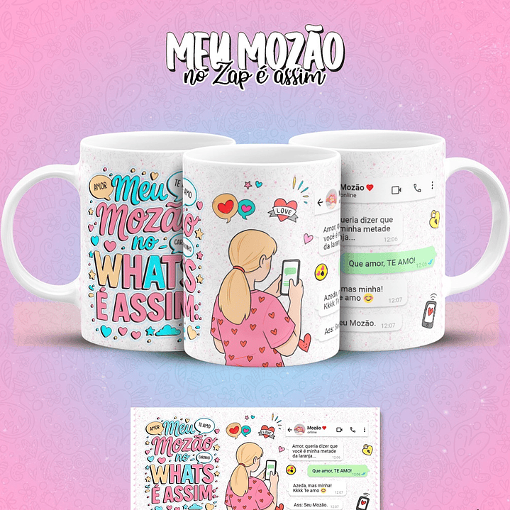12 Artes para Caneca Meu Mozão No Zap É Assim Arquivo em Jpg 10
