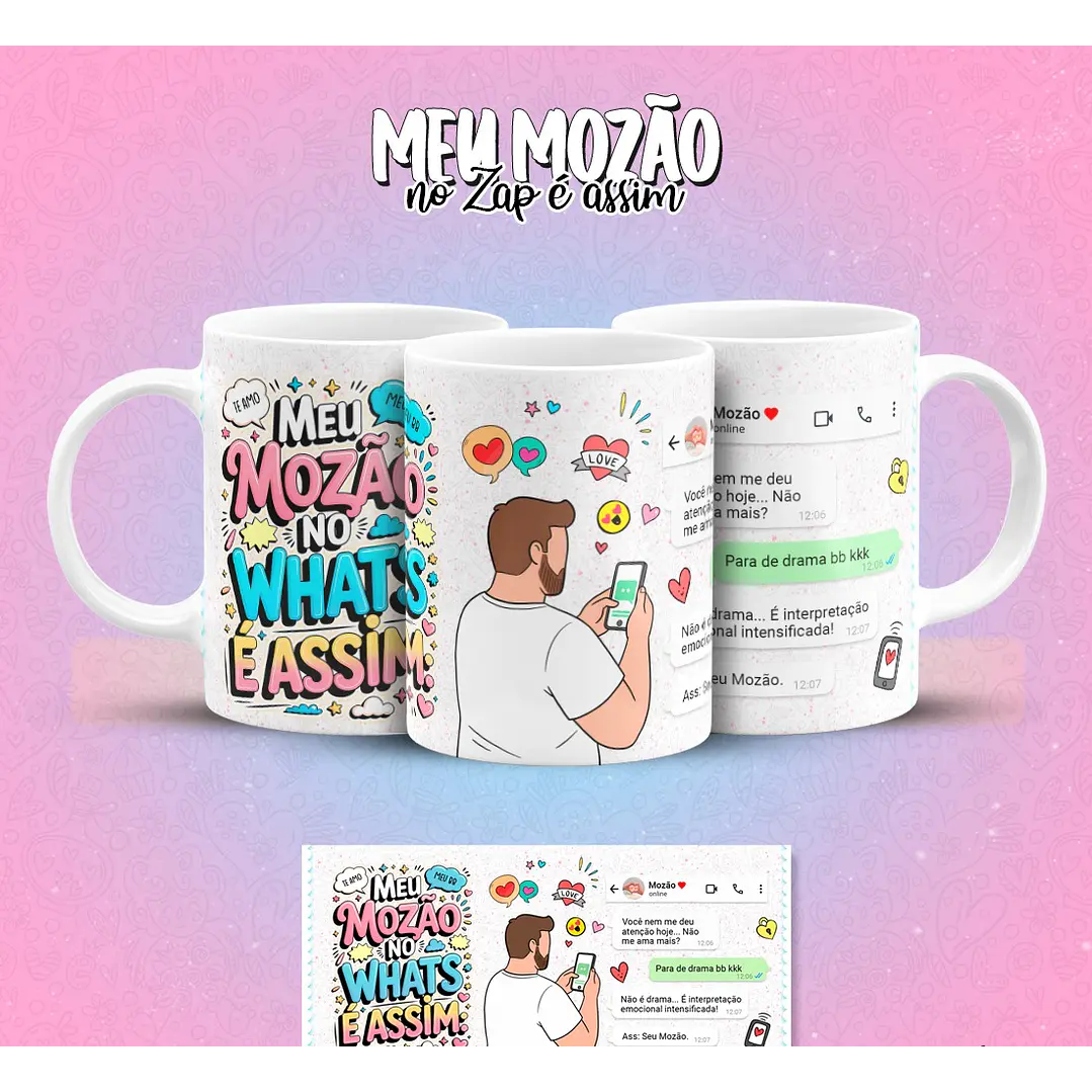 12 Artes para Caneca Meu Mozão No Zap É Assim Arquivo em Jpg 11