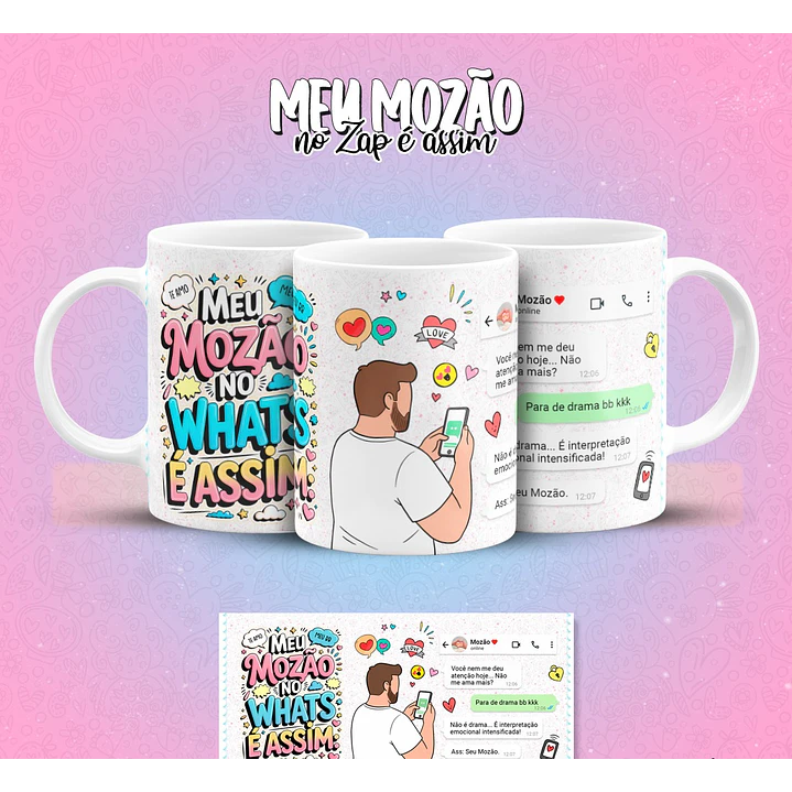 12 Artes para Caneca Meu Mozão No Zap É Assim Arquivo em Jpg 11