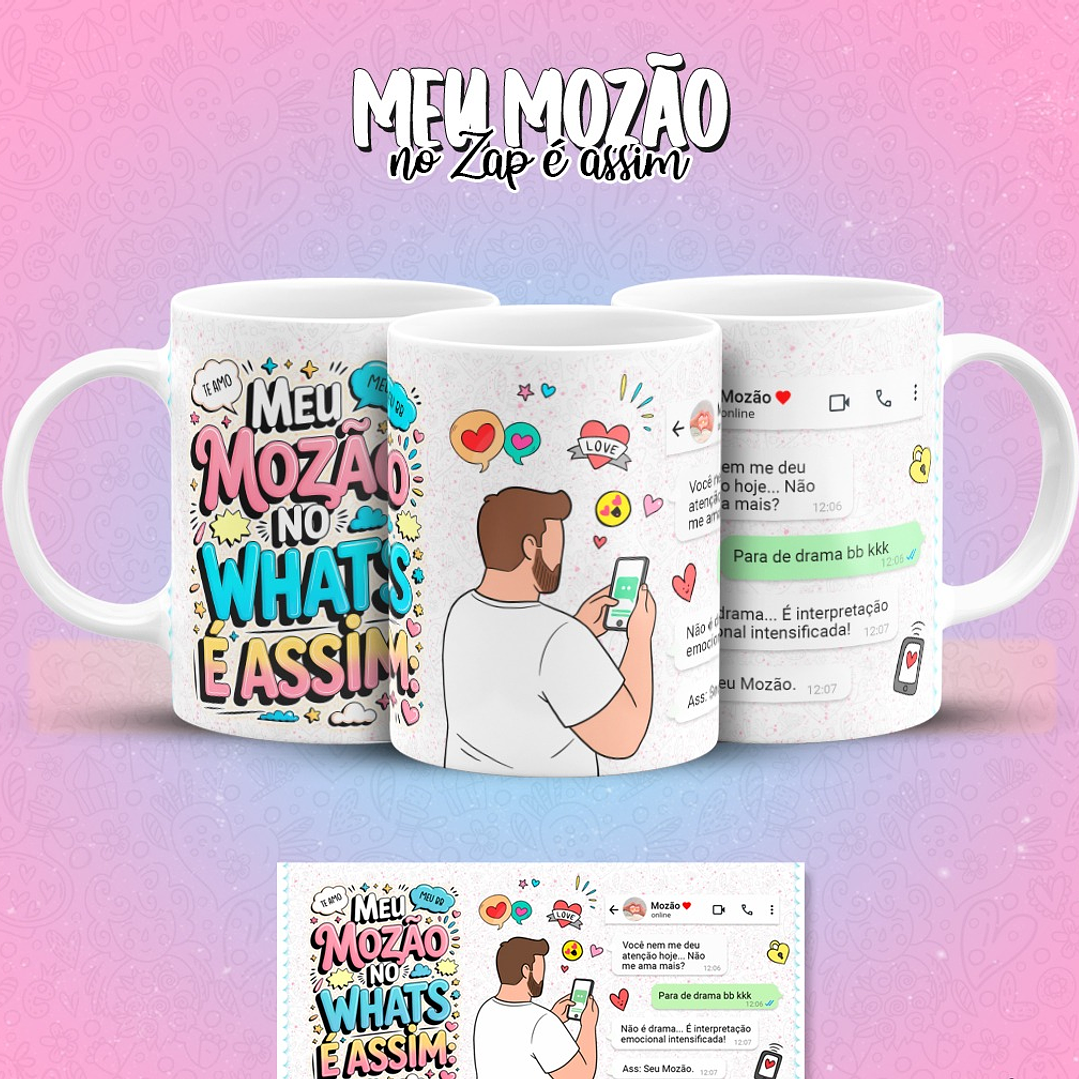 12 Artes para Caneca Meu Mozão No Zap É Assim Arquivo em Jpg 11