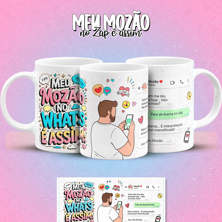 12 Artes para Caneca Meu Mozão No Zap É Assim Arquivo em Jpg 11