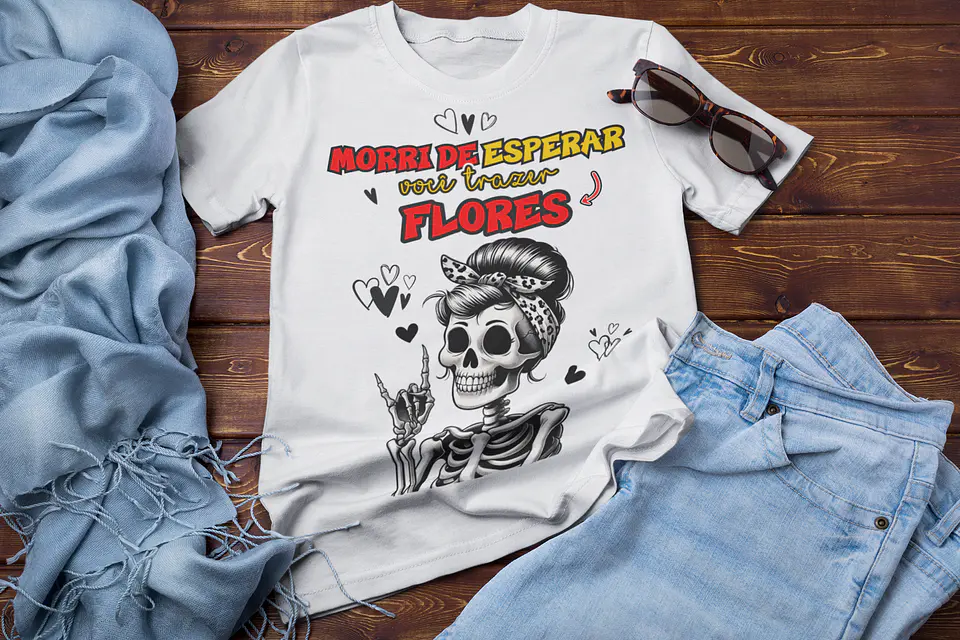 9 Artes para Camisa Morri de Esperar Um Namorado Arquivo em Png 6
