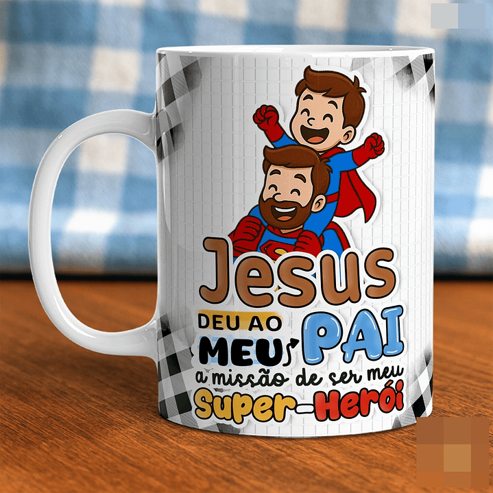 8 Artes para Caneca Dia dos Pais Papai, Meu exemplo de FÉ em Jpg  4
