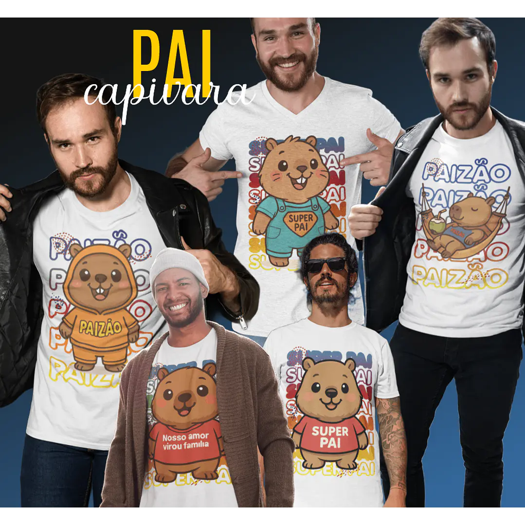 10 Artes para Camisa Dia dos Pais  Capivara Arquivo em Png 1