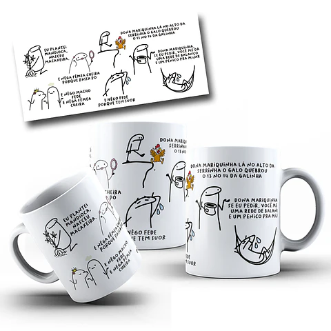 Arte para Caneca Eu plantei mandioca, nasceu macaxeira, E nêga fêmea cheira porque passa pó Arquivo Editável