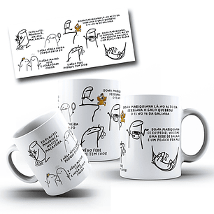 Arte para Caneca Eu plantei mandioca, nasceu macaxeira, E nêga fêmea cheira porque passa pó Arquivo Editável